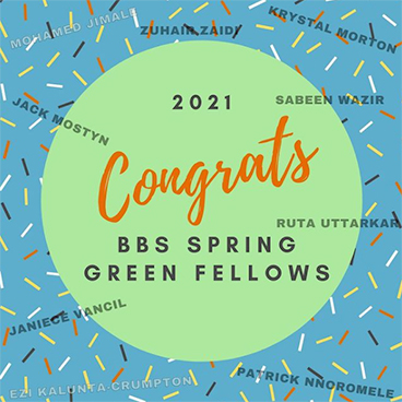 Congratulations to 2021 BBS Green Fellows